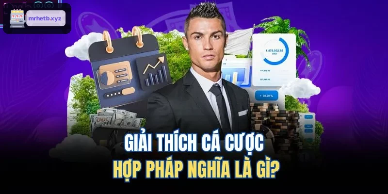 Giải thích về cá cược hợp pháp