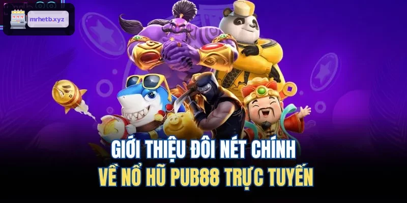 Giới thiệu đôi nét chính về nổ hũ GEMWIN trực tuyến