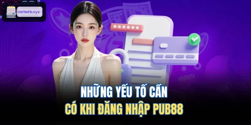 Những yếu tố cần có khi đăng nhập GEMWIN